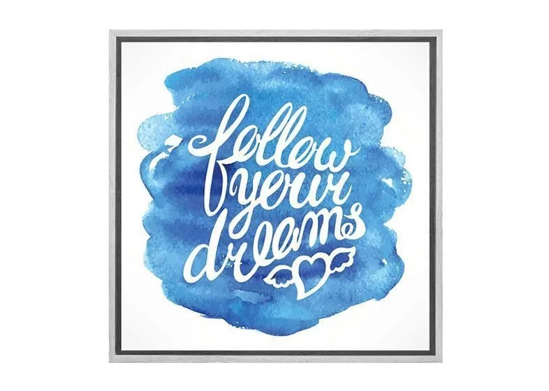 Follow Your Dreams | Canvas Wall Art Print