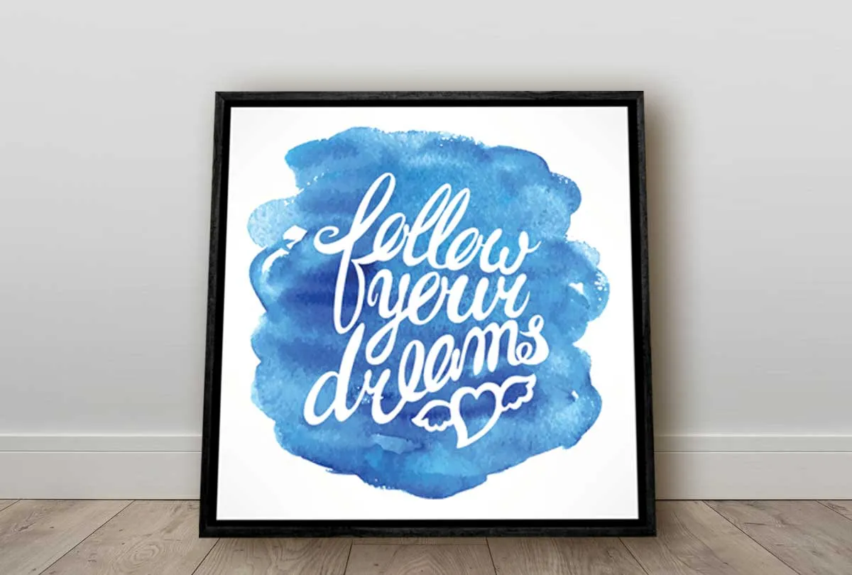 Follow Your Dreams | Canvas Wall Art Print